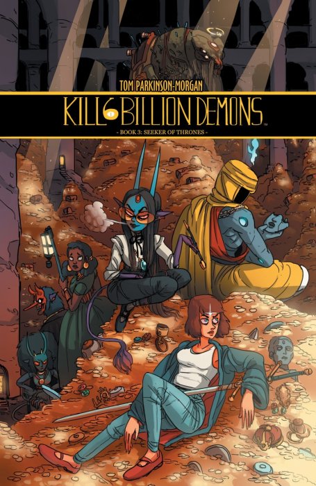 Kill Six Billion Demons - Book Three