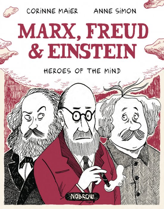 Marx, Freud & Einstein - Heroes of the Mind #1 - GN