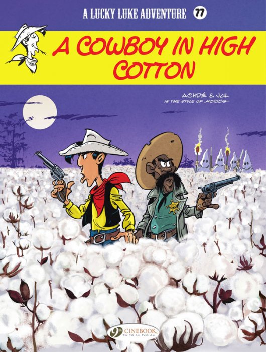 Lucky Luke #77 - A Cowboy in High Cotton