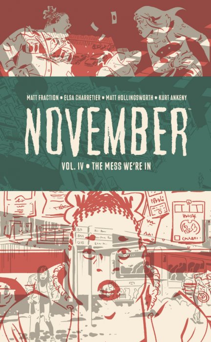 November Vol.4 - The Mess We're in