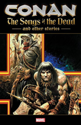 Conan - The Songs of the Dead and Other Stories #1