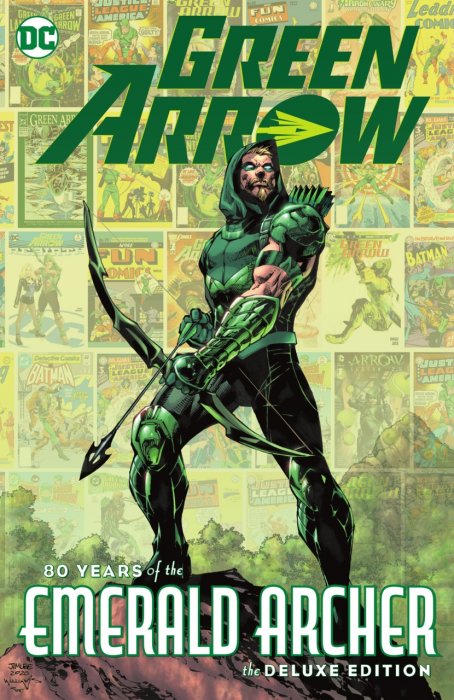 Green Arrow - 80 Years of the Emerald Archer The Deluxe Edition #1 - HC
