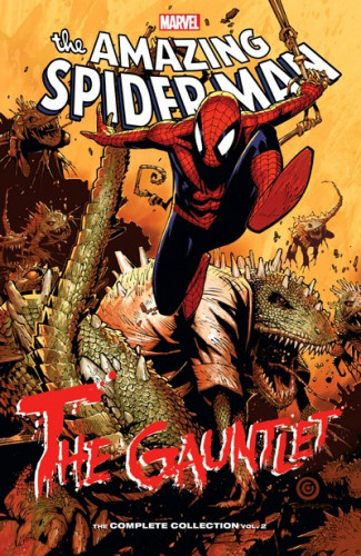 Spider-Man - The Gauntlet - The Complete Collection Vol.2