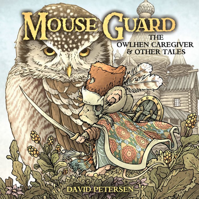Mouse Guard - The Owlhen Caregiver #1