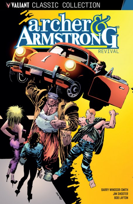 Archer & Armstrong - Revival #1