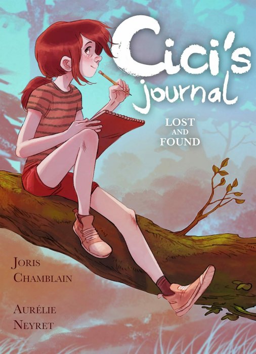Cici's Journal - Lost and Found #1