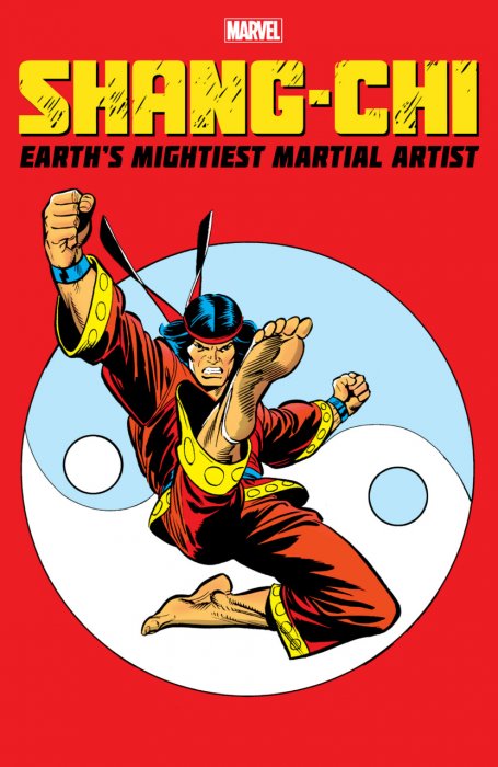 Shang-Chi - Earth’s Mightiest Martial Artist #1 - TPB