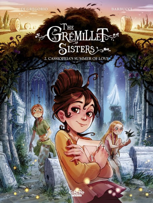 The Grémillet Sisters #2 - Cassiopeia's Summer of Love