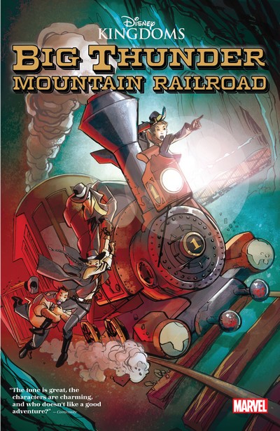 Disney Kingdoms - Big Thunder Mountain Railroad #1 - TPB