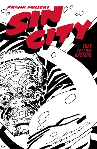 Frank Miller’s Sin City Vol.4 - That Yellow Bastard