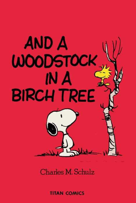 Peanuts - And A Woodstock In a Birch Tree #1