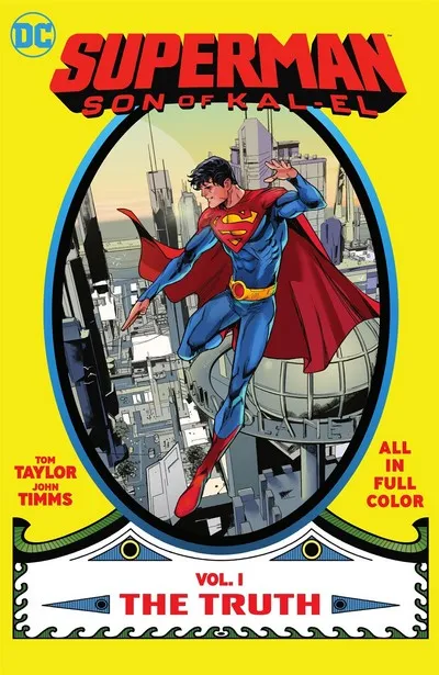 Superman - Son of Kal-El Vol.1 - The Truth