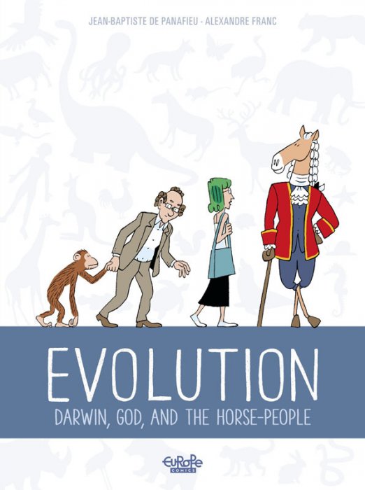 Evolution, Darwin, God, and the Horse-People #1