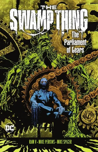 The Swamp Thing Vol.3 - The Parliament of Gears
