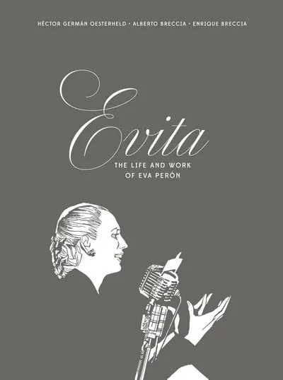 Evita, the Life and Work of Eva Perón #1