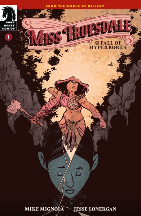 Miss Truesdale and the Fall of Hyperborea #1