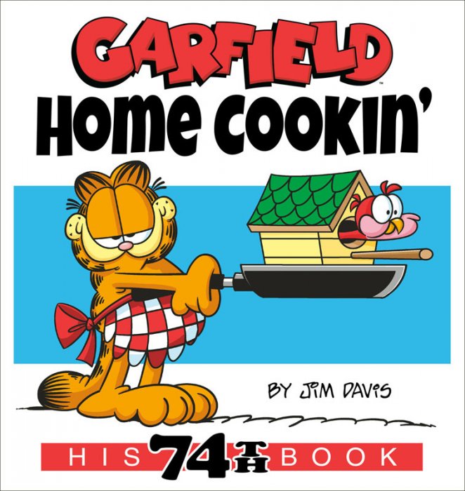 Garfield Home Cookin' - His 74th Book