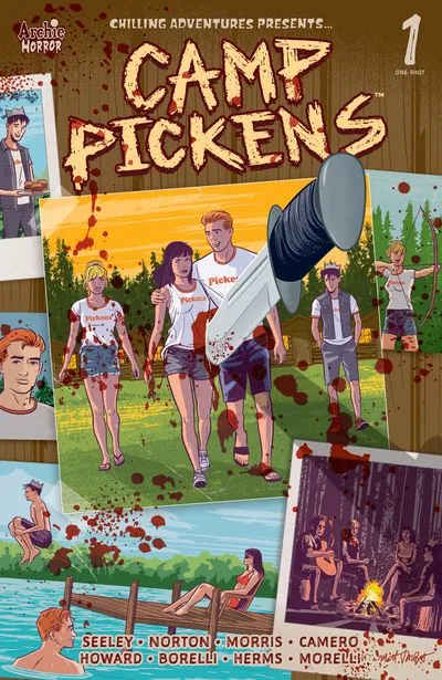 Chilling Adventures Presents … Camp Pickens #1