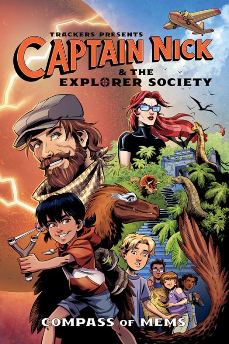Trackers Presents - Captain Nick & The Explorer Society - Compass of Mems #1