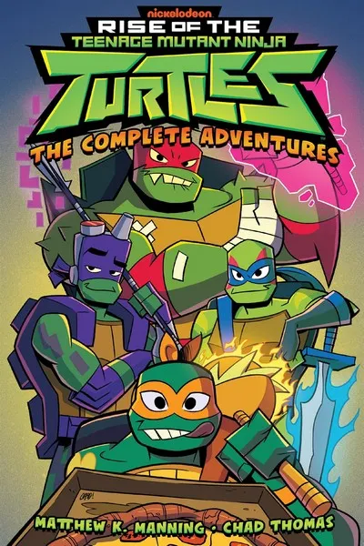 Rise of the Teenage Mutant Ninja Turtles - The Complete Adventures Vol.1