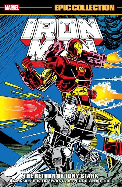 Iron Man Epic Collection Vol.18 - The Return Of Tony Stark