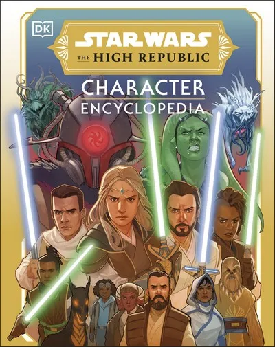 Star Wars - The High Republic Character Encyclopedia  #1