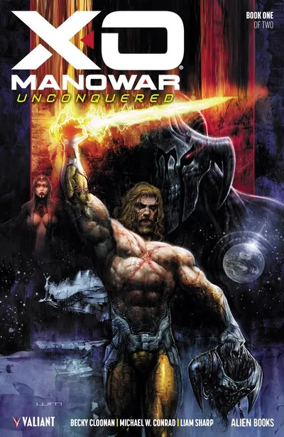 X-O Manowar - Unconquered - Book 1