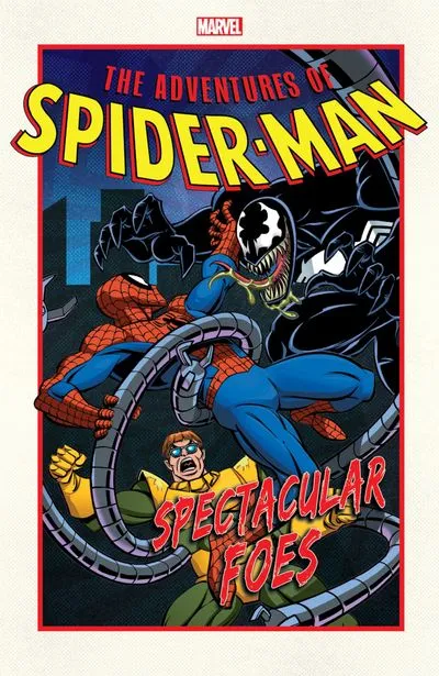 The Adventures of Spider-Man - Spectacular Foes #1 - TPB