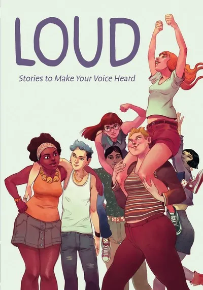 Loud - Stories to Make Your Voice Heard #1 - TPB