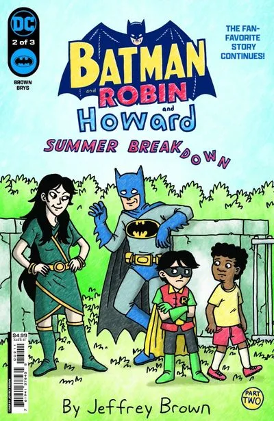 Batman and Robin and Howard - Summer Breakdown #2