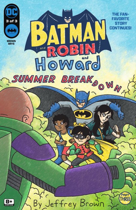 Batman and Robin and Howard - Summer Breakdown #3