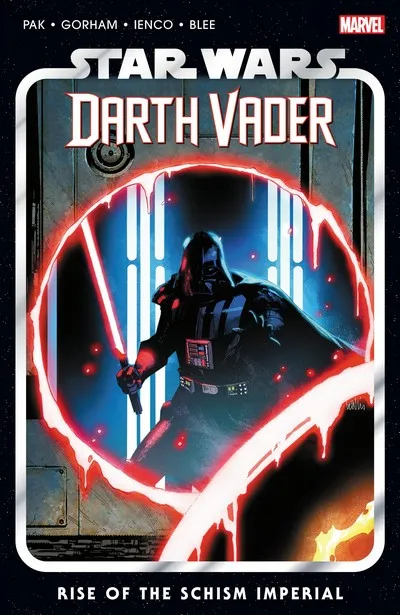 Star Wars - Darth Vader Vol.9 - Rise Of The Schism Imperial