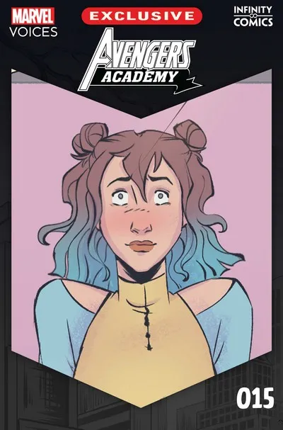 Avengers Academy - Marvel’s Voices - Infinity Comic #15