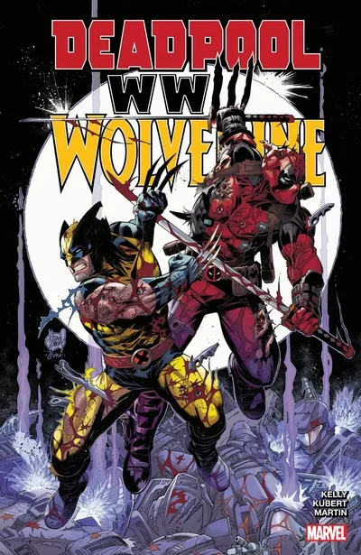 Deadpool and Wolverine - WWIII #1