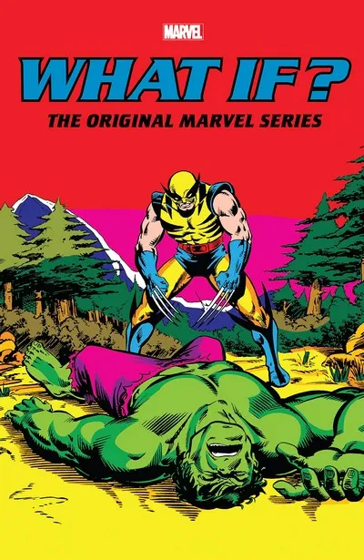 What If - The Original Marvel Series Omnibus Vol.2