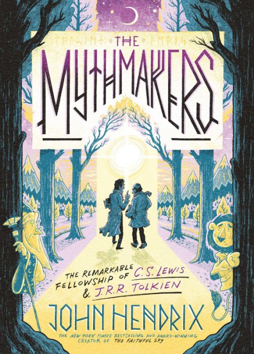 The Mythmakers - The Remarkable Fellowship of C.S. Lewis & J.R.R. Tolkien #1