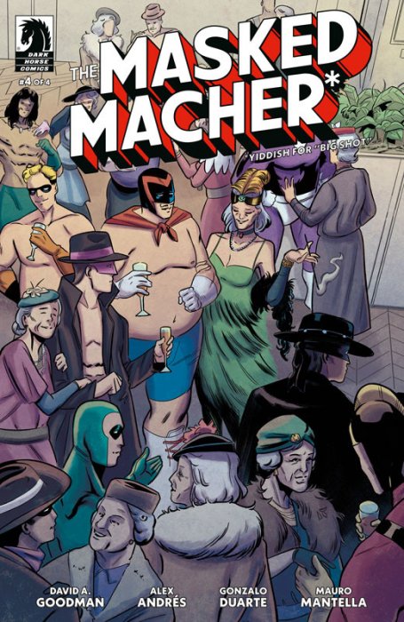 The Masked Macher #4