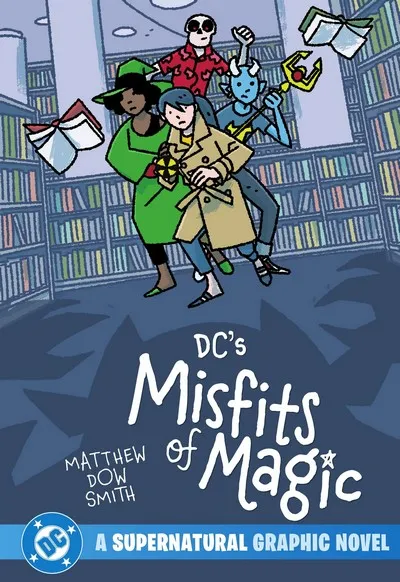 DC’s Misfits of Magic #1