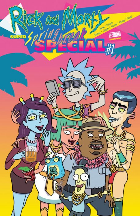 Rick and Morty Super Spring Break Special #1