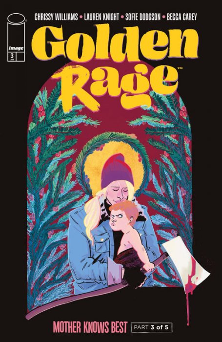 Golden Rage - Mother Knows Best #3