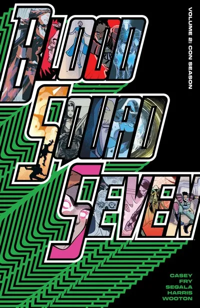 Blood Squad Seven Vol.2