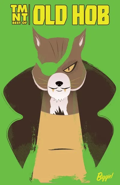 Teenage Mutant Ninja Turtles - Best of Old Hob #1