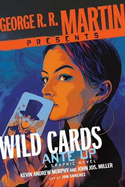 George R. R. Martin Presents Wild Cards - Ante Up #1