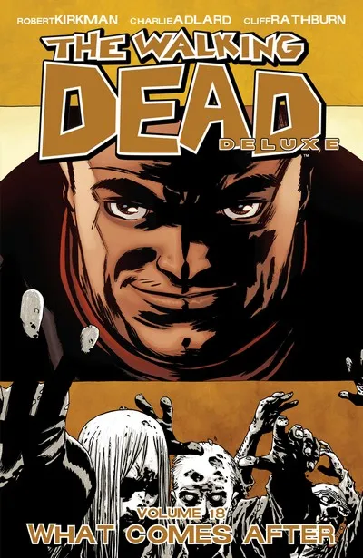 The Walking Dead Deluxe Vol.18 - What Comes After
