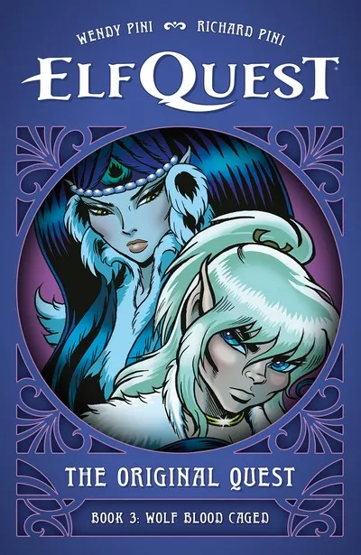 Elfquest - The Original Quest - Book 3 - Blood Caged