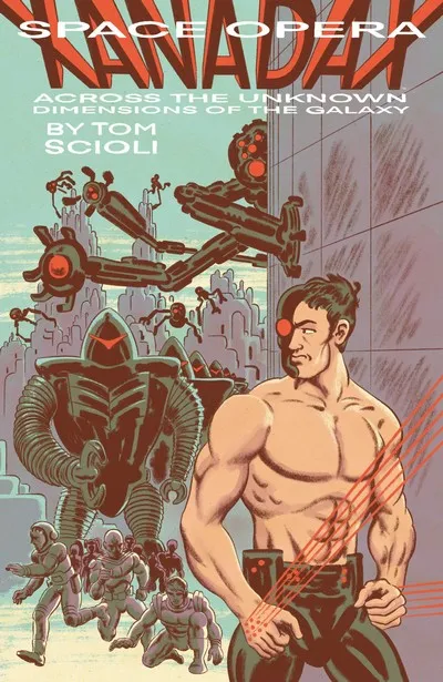 Space Opera Xanadax Across the Unknown Dimensions of the Galaxy #1 - GN