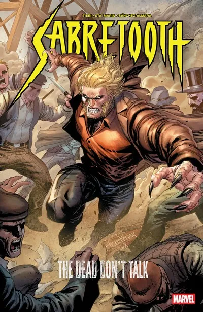Sabretooth - The Dead Don’t Talk #1 - TPB
