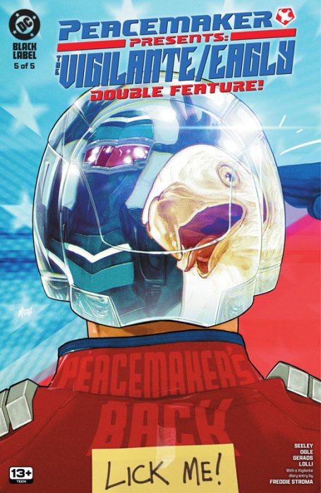 Peacemaker Presents - The Vigilante-Eagly Double Feature! #5