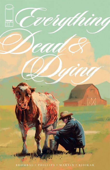 Everything Dead & Dying #1
