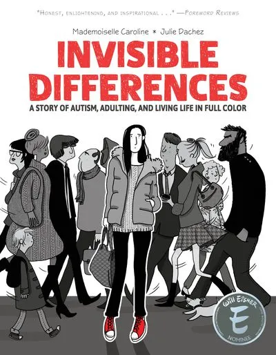 Invisible Differences - A Story of Autism, Adulting, and Living Life in Full Color #1